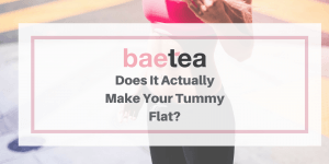 BaeTea Teatox Review