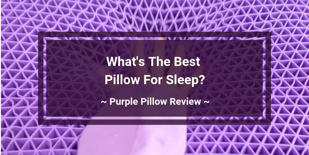 purple pillow review purple pillow review