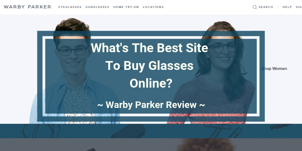 Warby Parker Online Gl Review