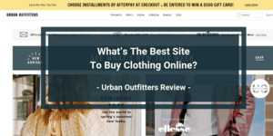 Urban Outfitters Review