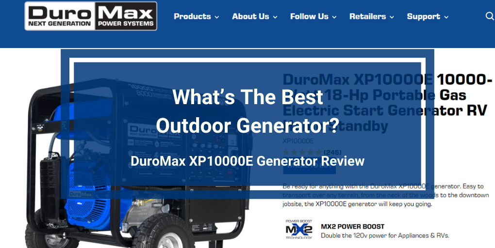 DuroMax XP10000E Generator Review DuroMax XP10000E Generator Review