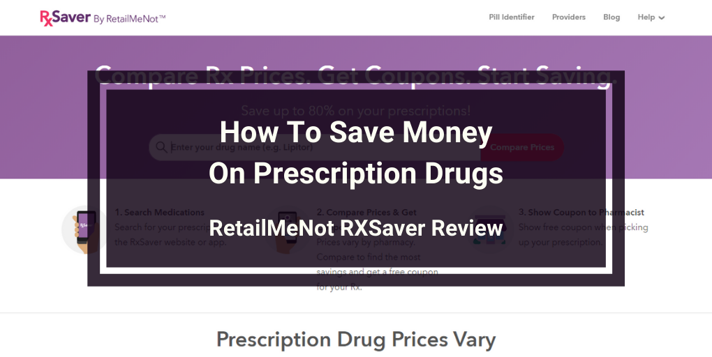 RetailMeNot RXSaver Review RetailMeNot RXSaver Review